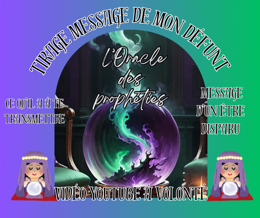 Consultation tirage message de mon défunt